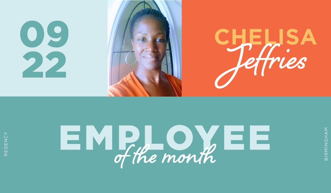 Chelisa Jeffries – Employee of the Month