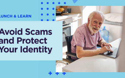 Join Us for a Lunch & Learn on Fraud Prevention for Seniors